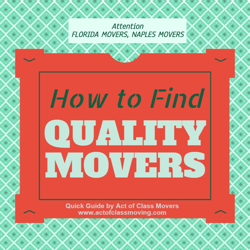 How to find Quality movers- Naples movers